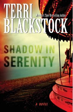Shadow in Serenity - Terri Blackstock
