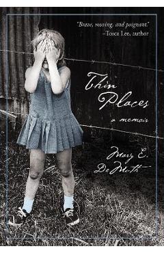 Thin Places - Mary E. Demuth