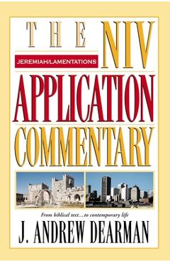 Jeremiah, Lamentations - J. Andrew Dearman