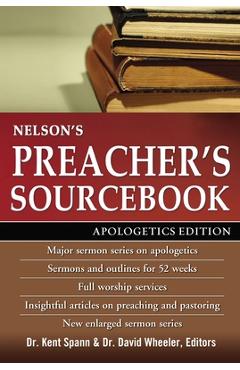Nelson\'s Preacher\'s Sourcebook: Apologetics Edition - Thomas Nelson
