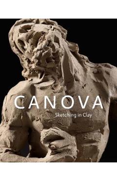 Canova: sketching in clay - c. d. dickerson