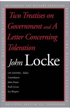 Two Treatises of Government and a Letter Concerning Toleration - John Locke