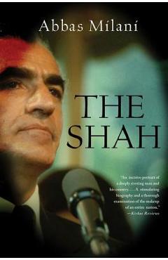 The Shah - Abbas Milani