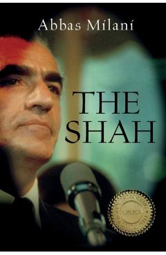 The Shah - Abbas Milani