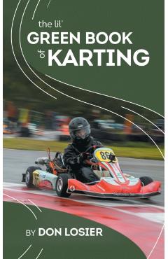 The Lil' Green Book of Karting - Don Losier