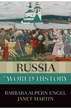 Russia in World History - Barbara Alpern Engel