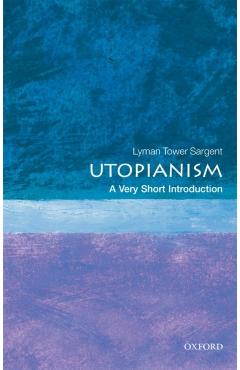 Utopianism: A Very Short Introduction - Lyman Tower Sargent