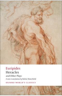 Heracles and Other Plays - Euripides