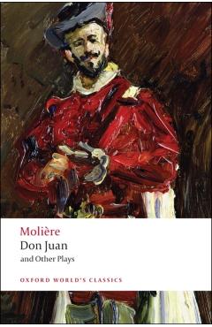 Don Juan: And Other Plays - Molière