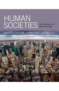 Human Societies: An Introduction to Macrosociology - Patrick Nolan