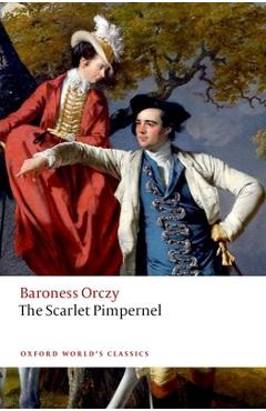 The Scarlet Pimpernel - Emma Orczy