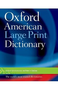 The Oxford American Large Print Dictionary - Oxford Languages