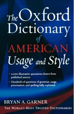 The Oxford Dictionary of American Usage and Style - Bryan A. Garner