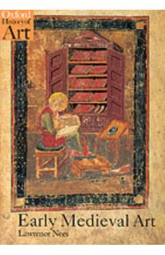 Early Medieval Art - Lawrence Nees