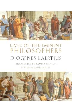 Lives of the Eminent Philosophers: By Diogenes Laertius - Diogenes Laertius