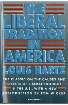 The Liberal Tradition in America - Louis Hartz