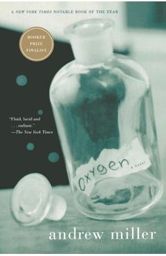 Oxygen - Andrew Miller