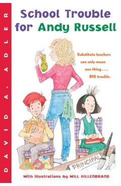 School Trouble for Andy Russell - David A. Adler