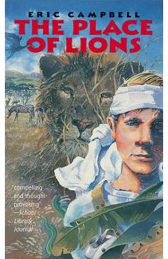 The Place of Lions - Eric Campbell