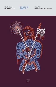 Henry VI, Part 1 - William Shakespeare