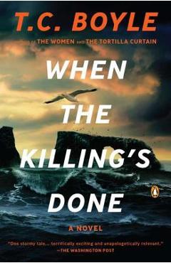 When the Killing\'s Done - T. C. Boyle