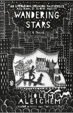Wandering Stars - Sholem Aleichem