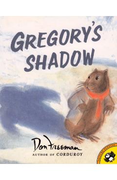 Gregory's Shadow - Don Freeman