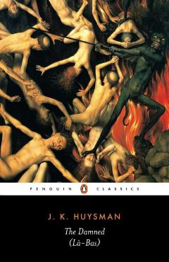 The Damned (La Bas) - Joris Karl Huysmans