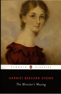 The Minister's Wooing - Harriet Beecher Stowe