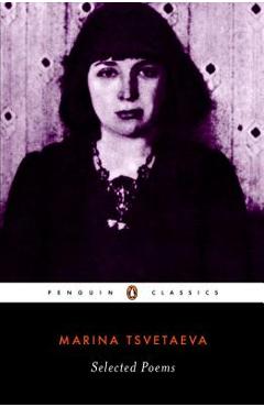 Selected Poems - Marina Tsvetaeva