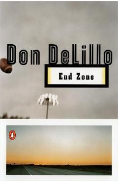 End Zone - Don Delillo