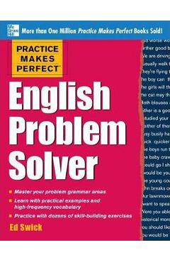 Practice Makes Perfect English Problem Solver: With 110 Exercises