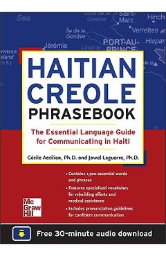 Haitian Creole Phrasebook: Essential Expressions for Communicating in Haiti - Jowel Laguerre