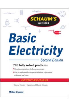 Schaum's Outline of Basic Electricity - Milton Gussow