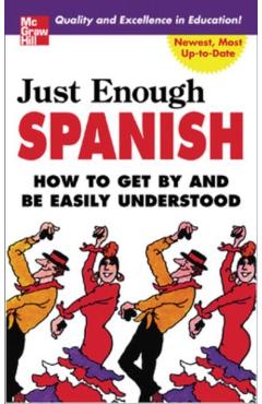 Just Enough Spanish - D. L. Ellis