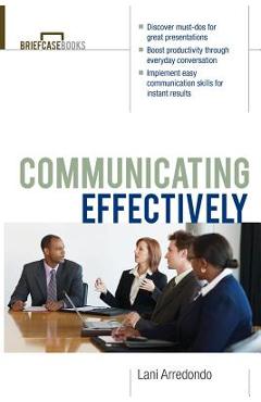 Communicating Effectively - Lani Arredondo