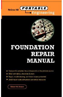 Foundation Repair Manual - Robert Wade Brown