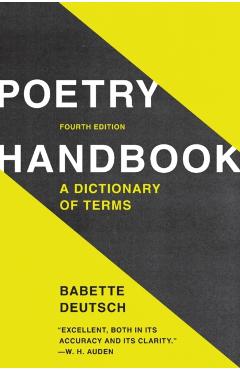 Poetry Handbook: A Dictionary of Terms - Babette Deutsch