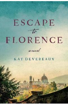 Escape to florence - kat devereaux