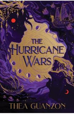 The Hurricane Wars - Thea Guanzon