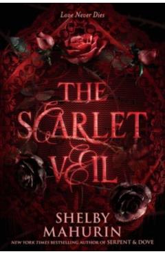 The Scarlet Veil - Shelby Mahurin