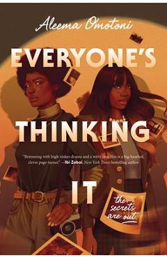 Everyone\'s Thinking It - Aleema Omotoni