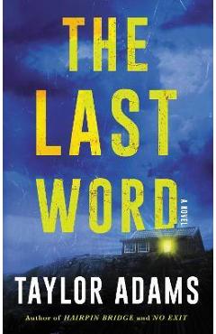 The Last Word - Taylor Adams