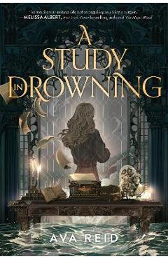 A Study in Drowning - Ava Reid