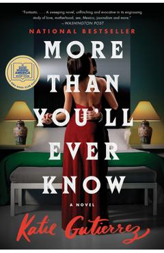 More Than You\'ll Ever Know: A Good Morning America Book Club Pick - Katie Gutierrez