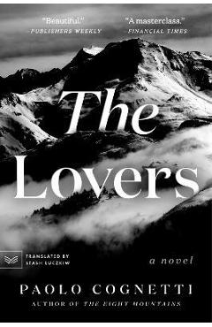 The lovers - paolo cognetti