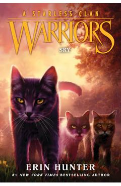 Warriors: A Starless Clan #2: Sky - Erin Hunter