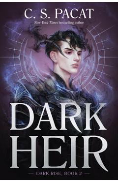 Dark Heir - C. S. Pacat