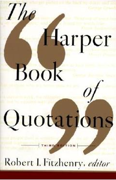 The harper book of quotations revised edition - robert i. fitzhenry