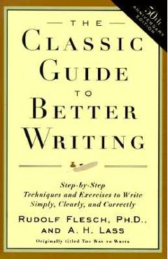 The Classic Guide to Better Writing: Step-By-Step Techniques and Exercises to Write Simply, Clearly and Correctly - Rudolf Flesch - Imagine 1